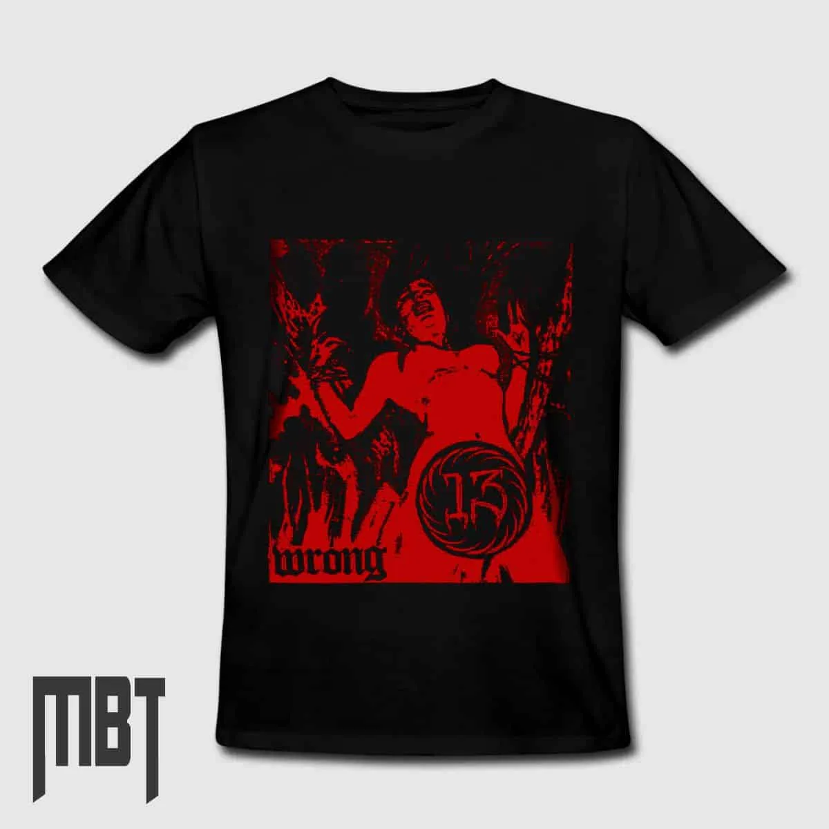 13 Band T-Shirt, 13 Wrong T-Shirt