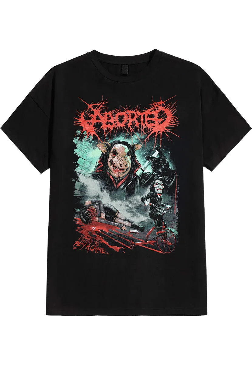 Aborted Play A Game T-Shirt
