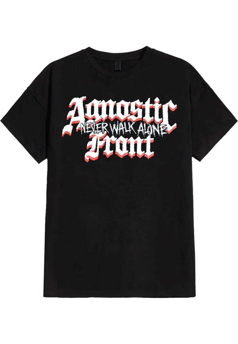 Agnostic Front Never Walk Alone T-Shirt