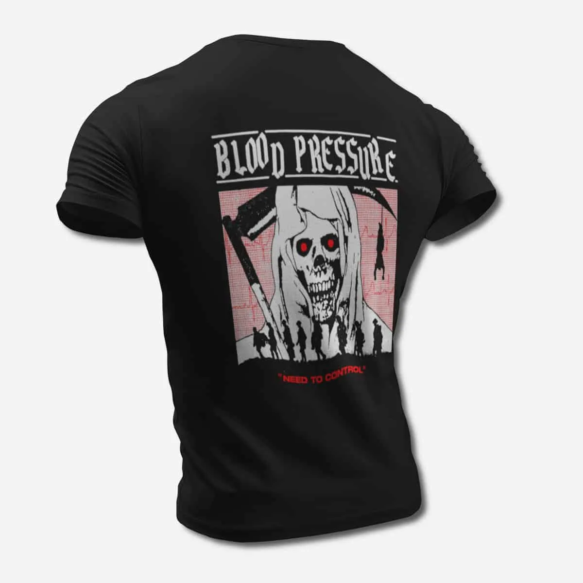 Blood Pressure T-Shirt, Blood Pressure Need To Control Black T-Shirt, Hardcore, Punk Merchandise