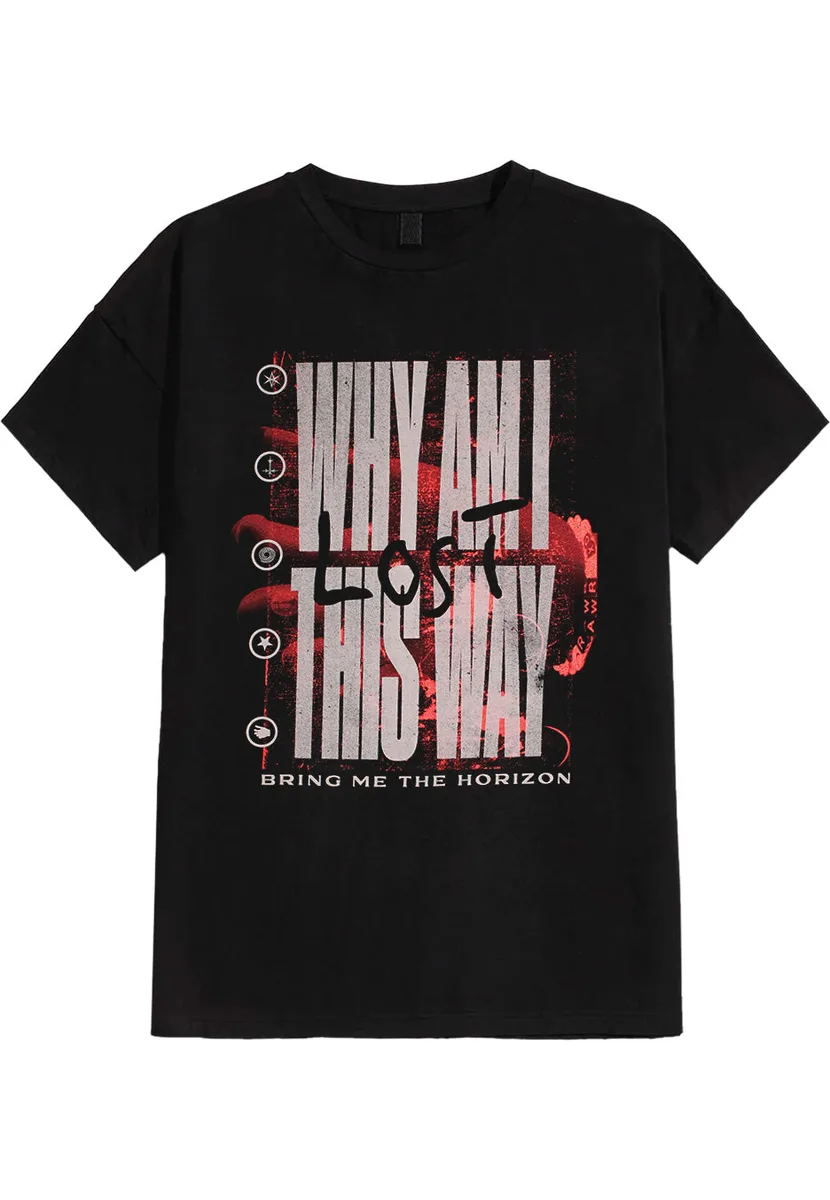 Bring Me The Horizon Why Am I This Way T-Shirt