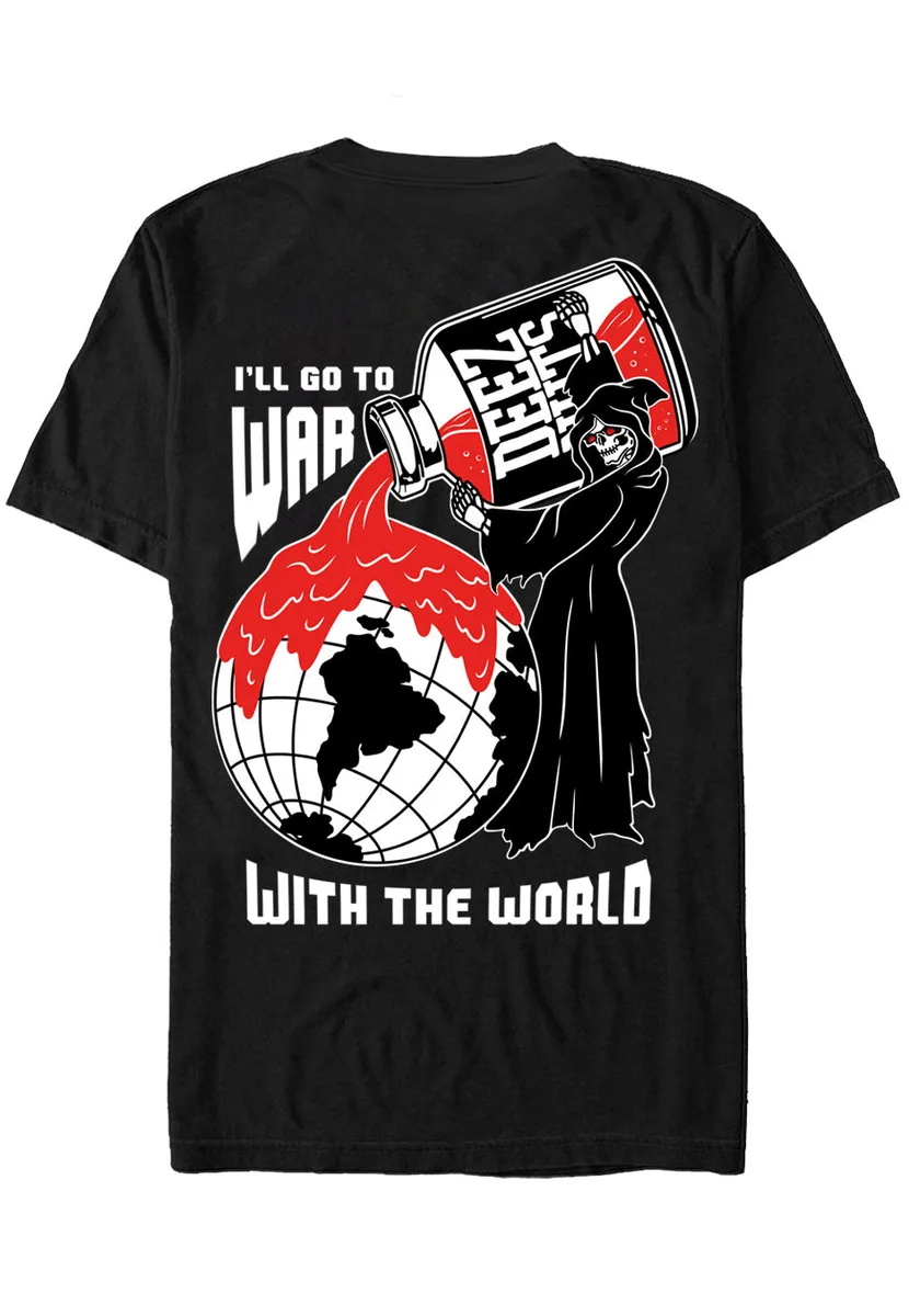 Deez Nuts I´ll Go To War T-Shirt