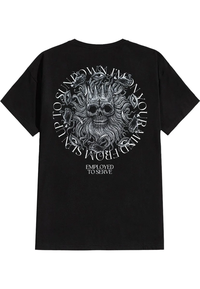 Employed To Serve Sun Up T-Shirt