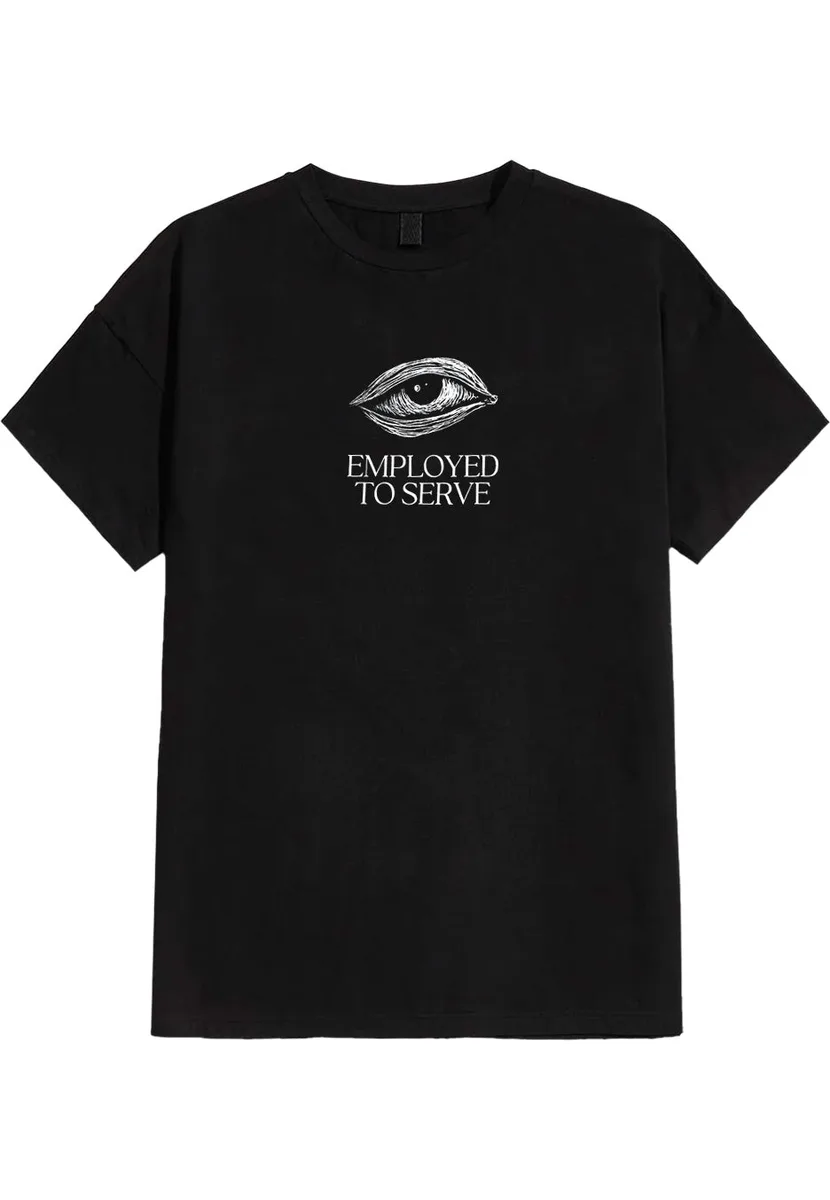 Employed To Serve Sun Up T-Shirt