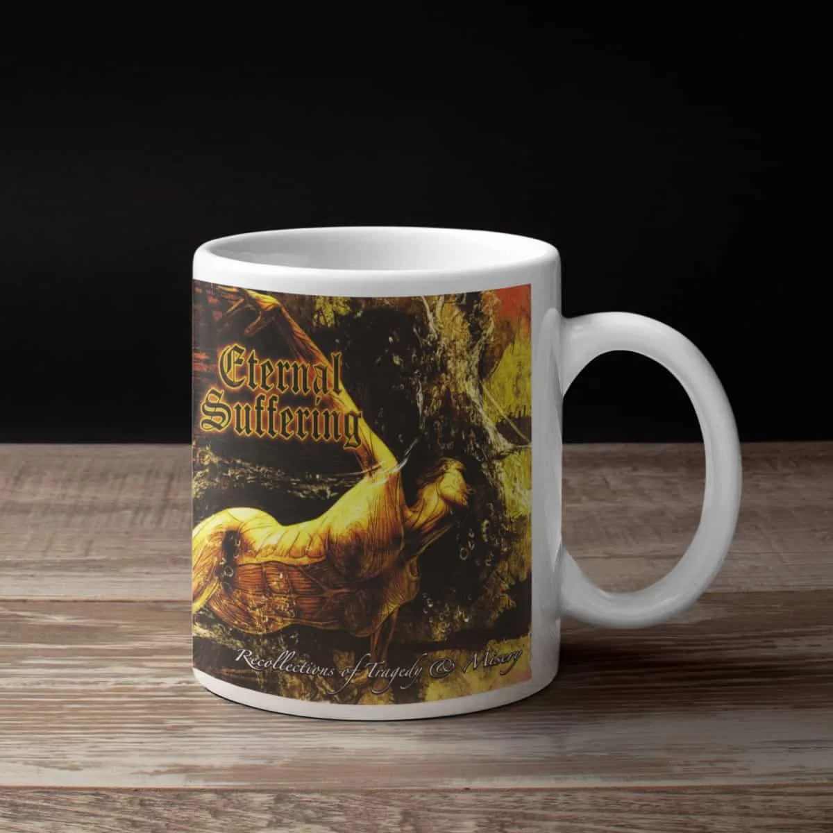Eternal Suffering Coffee Mug, Eternal Suffering Recollections Of Tragedy &amp; Misery Coffee Mug