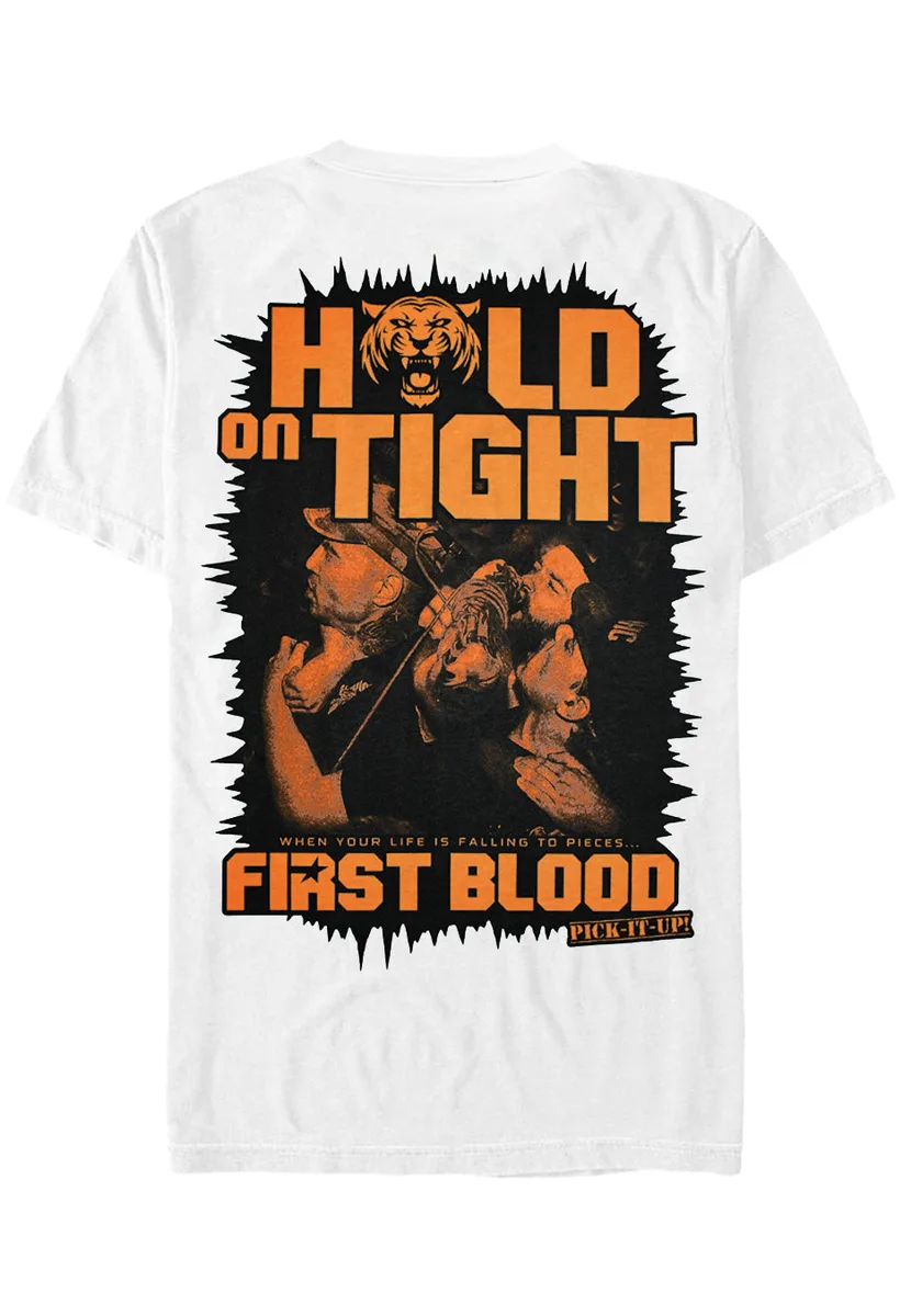 First Blood Hold On Tight White T-Shirt