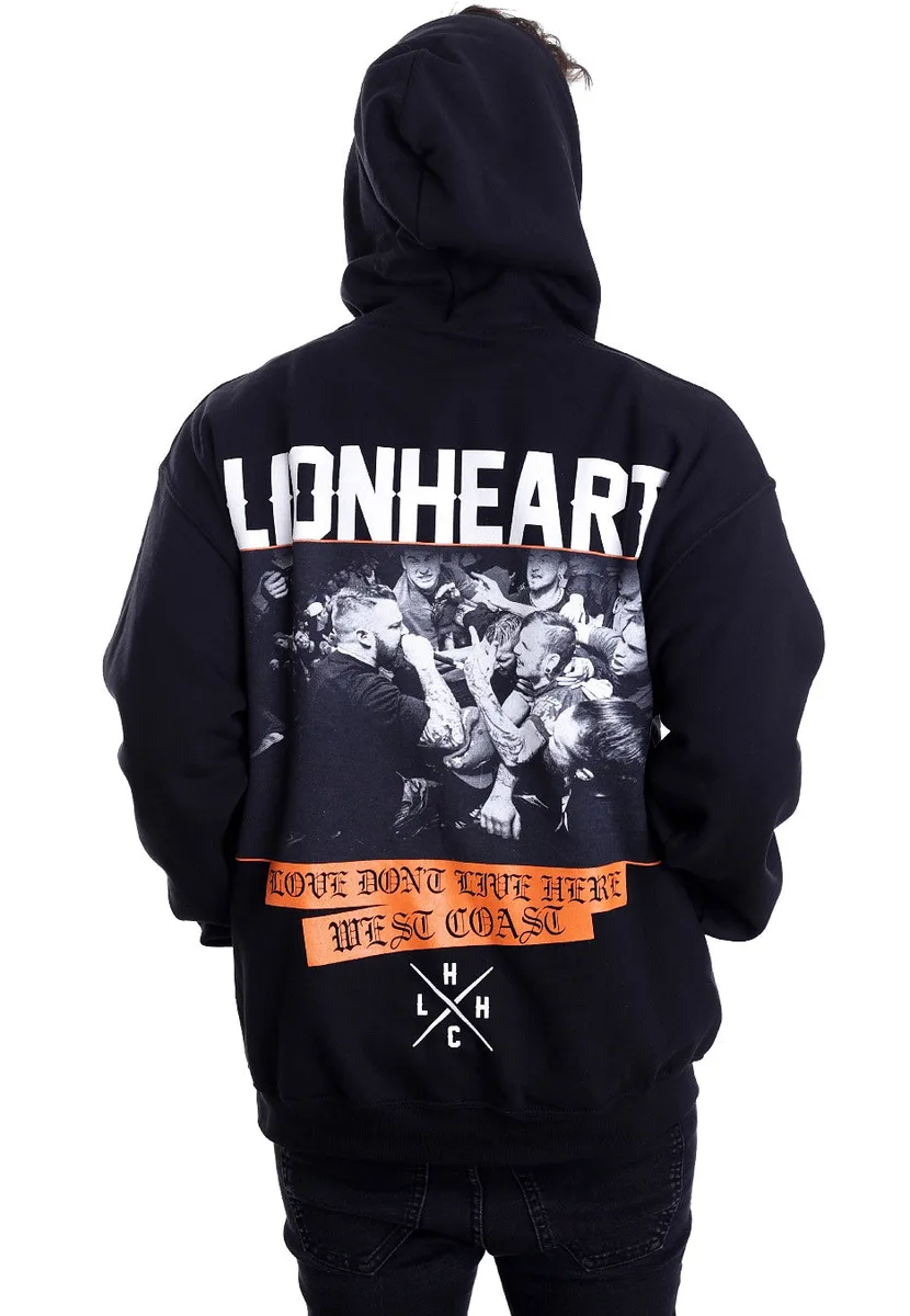 Lionheart Love Don't Live Here Hoodie