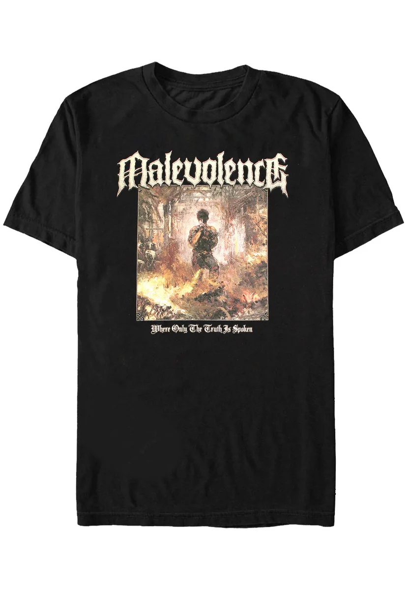 Malevolence Where Only The Truth Is Spoken T-Shirt