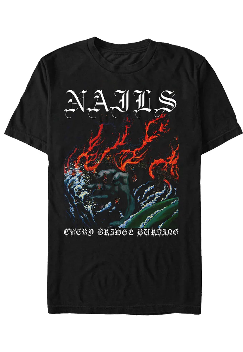 Nails Every Bridge Burning Hand T-Shirt