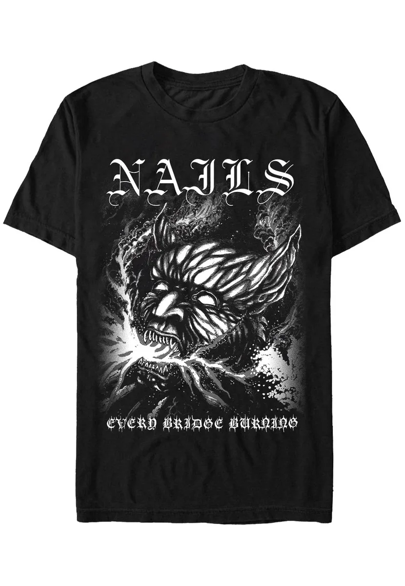 Nails Every Bridge Burning T-Shirt