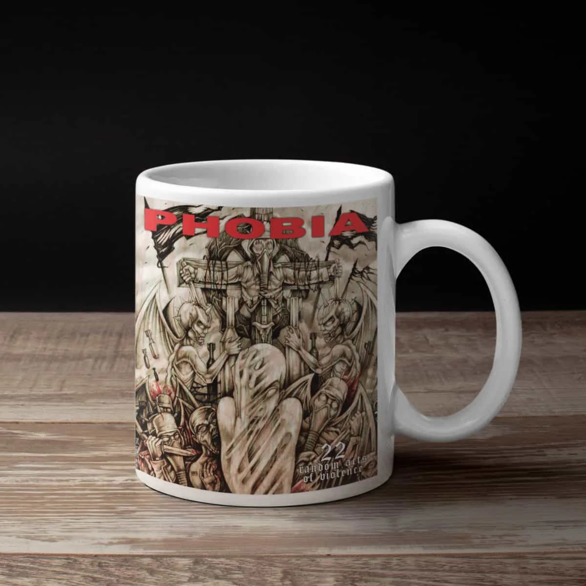Phobia Coffee Mug, Phobia 22 Random Acts Of Violence Mug