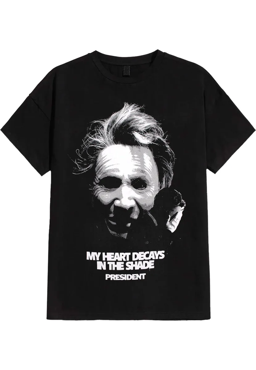 President My Heart T-Shirt