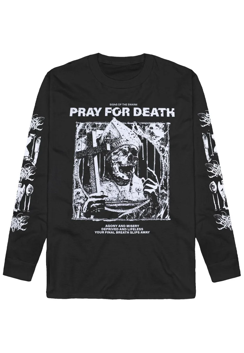 Signs Of The Swarm Pray For Death Long Sleeve