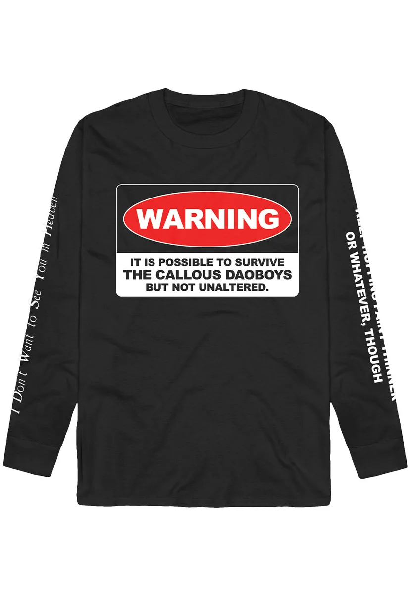 The Callous Daoboys Unaltered Long Sleeve