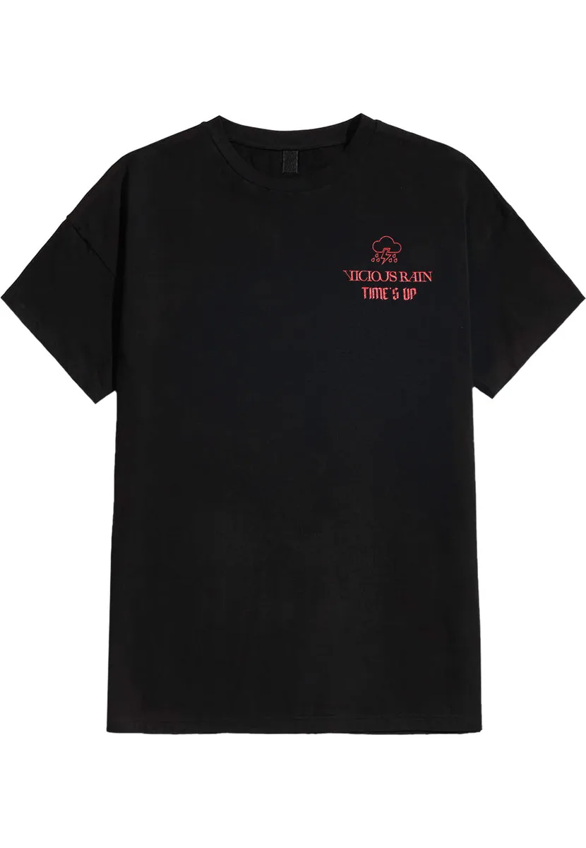 Vicious Rain Times Up T-Shirt