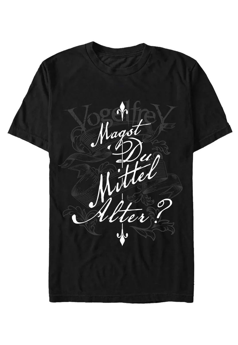 Vogelfrey Magst Du Mittel Alter? T-Shirt