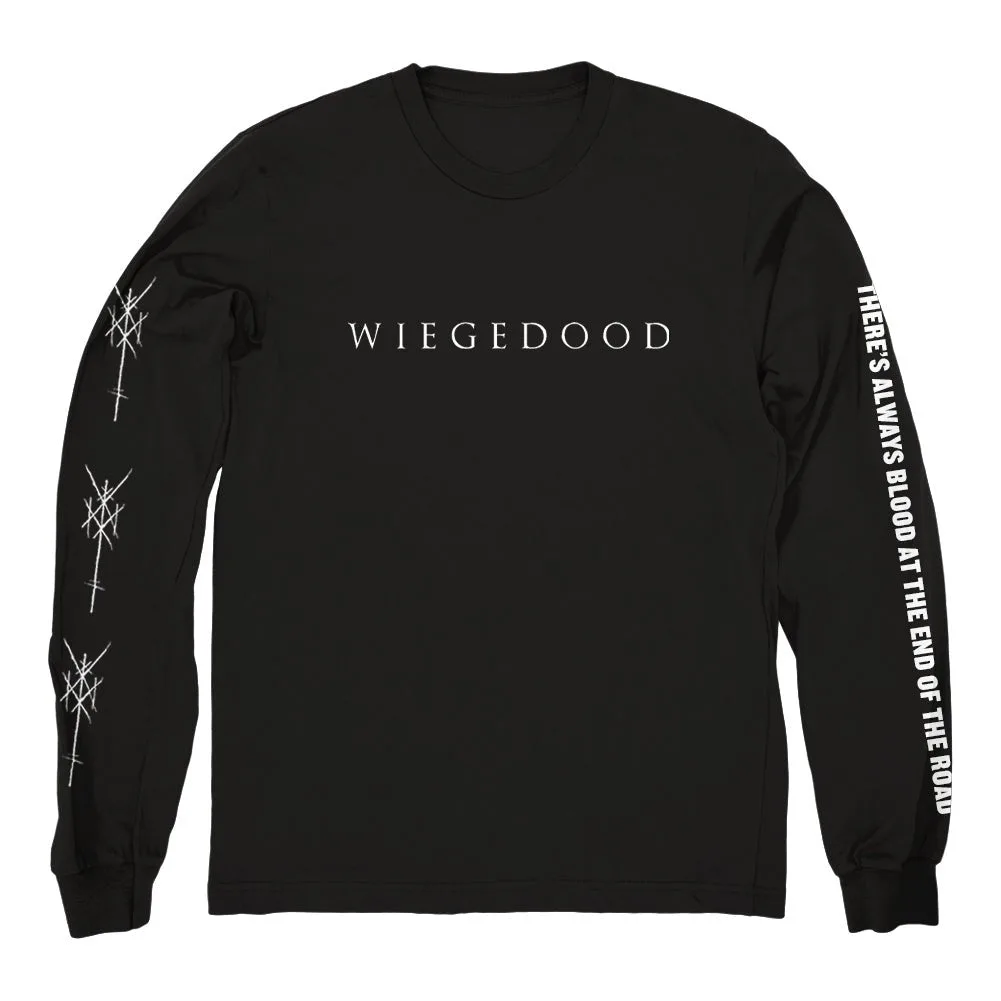 WIEGEDOOD "There's Always Blood At The End Of The Road" Longsleeve Long Sleeve